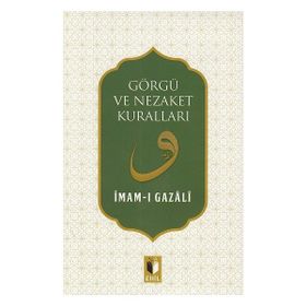 Görgü ve Nezaket Kuralları İmam Gazali