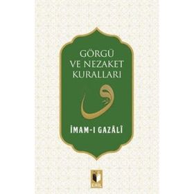 Görgü ve Nezaket Kuralları İmam Gazali