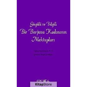 GÖRGÜLÜ VE BILGILI BIR BURJUVA KADINININ MEKTUPLARI - REŞİT İMRAHOR