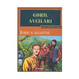 GORIL AVCILARI - ROBERT M.BOLLANTYNE