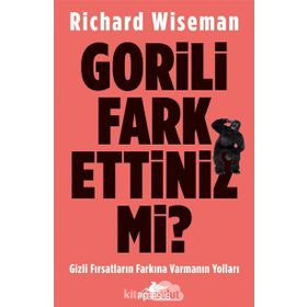 Gorili Fark Ettiniz Mi? - Richard Wiseman