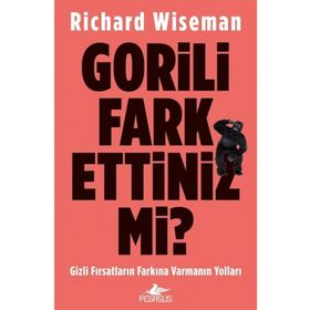 Gorili Fark Ettiniz Mi? - Richard Wiseman