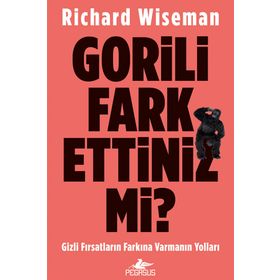 Gorili Fark Ettiniz Mi? - Richard Wiseman