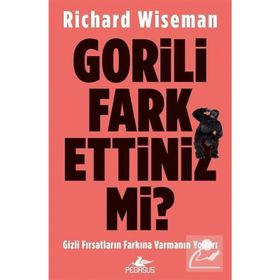 Gorili Fark Ettiniz Mi? - Richard Wiseman