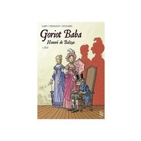 GORIOT BABA 1. CILT - HONORE DE BALZAC