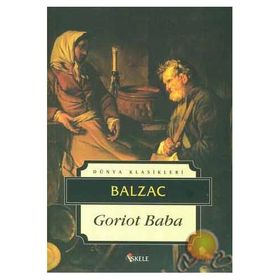 Goriot Baba - Honore De Balzac