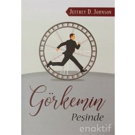 Görkemin Peşinde - Jeffrey D. Johnson