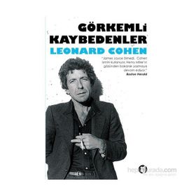 GÖRKEMLİ KAYBEDENLER - LEONARD COHEN