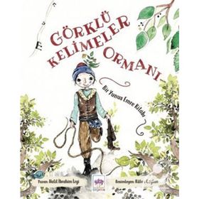 Görklü Kelimeler Ormanı - Halil İbrahim İzgi
