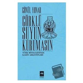 Görklü Suyun Kurumasın - Gönül Yonar