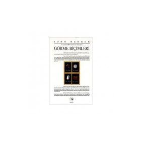 GÖRME BİÇİMLERİ - JOHN BERGER
