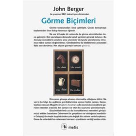GÖRME BİÇİMLERİ - JOHN BERGER