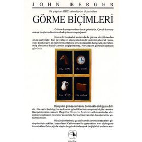 GÖRME BİÇİMLERİ - JOHN BERGER