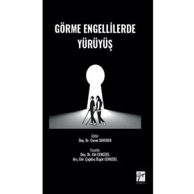 Görme Engellilerde Yürüyüş - Elif Cengizel Çağdaş Özgür Cengizel