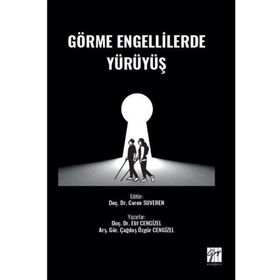 Görme Engellilerde Yürüyüş - Elif Cengizel Çağdaş Özgür Cengizel