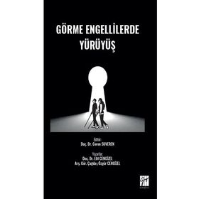 Görme Engellilerde Yürüyüş - Elif Cengizel Çağdaş Özgür Cengizel