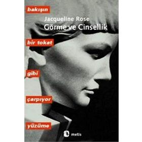 GÖRME VE CINSELLIK - JACQUELINE ROSE