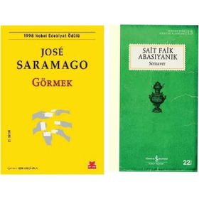 Görmek - Jose Saramago - Semaver - Sait Faik Abasıyanık