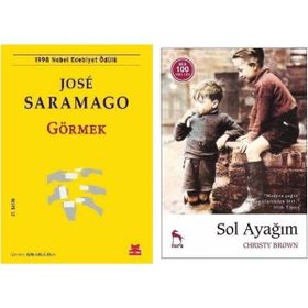 Görmek - Jose Saramago - Sol Ayağım - Christy Brown