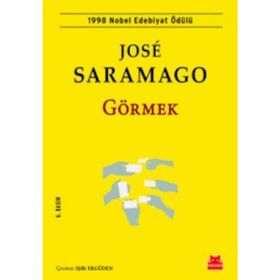 Görmek - Jose Saramago