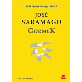 Görmek - Jose Saramago