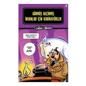 Görmüş Geçirmiş İnsanlar İçin Karikatürler - Emirhan Perker