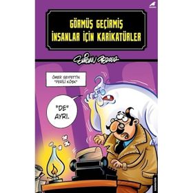 Görmüş Geçirmiş İnsanlar İçin Karikatürler - Emirhan Perker