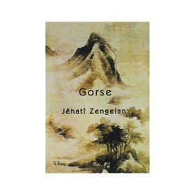 GORSE - JEHATI ZENGELAN