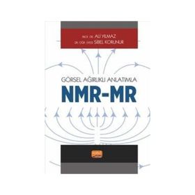 Görsel Ağırlıklı Anlatımla - NMR MR Nobel Bilimsel Eserler
