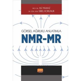 Görsel Ağırlıklı Anlatımla - NMR MR Nobel Bilimsel Eserler