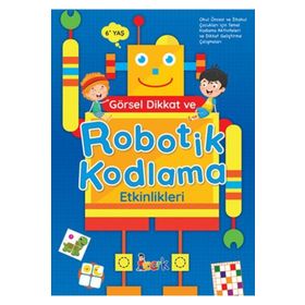 Görsel Dikkat ve Robotik Kodlama Etkinlikleri - Bıcırık Yayınları