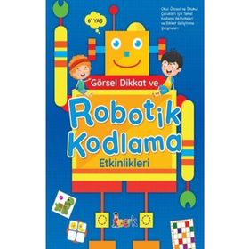Görsel Dikkat ve Robotik Kodlama Etkinlikleri - Bıcırık Yayınları
