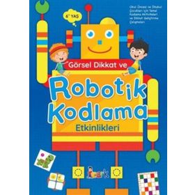 Görsel Dikkat ve Robotik Kodlama Etkinlikleri - Bıcırık Yayınları