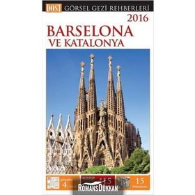 Görsel Gezi Rehberleri 2016 - Barselona ve Katalonya