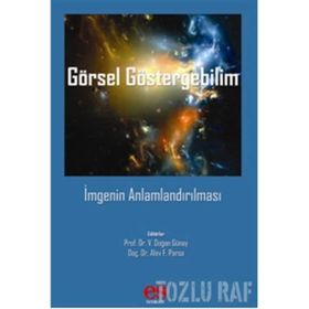 GÖRSEL GÖSTERGEBILIM İMGENIN ANLAMLANDIRILMASI - KOLEKTIF