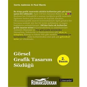 GÖRSEL GRAFIK TASARIM SÖZLÜĞÜ - GAVIN AMBROSE;PAUL HARRIS