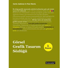 GÖRSEL GRAFIK TASARIM SÖZLÜĞÜ - GAVIN AMBROSE;PAUL HARRIS