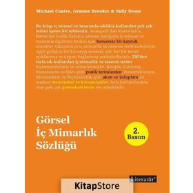 GÖRSEL İÇ MİMARLIK SÖZLÜĞÜ - SALLY STONE;MICHAEL COATES;GRAEME BROOKER