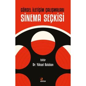 Görsel İletişim Çalışmaları: Sinema Seçkisi Kriter Yayınları
