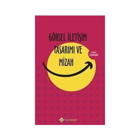 Görsel İletişim Tasarımı ve Mizah Emin Toksöz