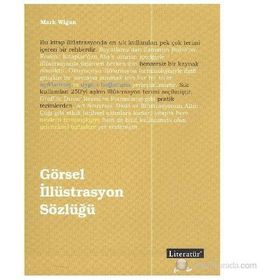 GÖRSEL İLLÜSTRASYON SÖZLÜĞÜ - MARK WIGAN