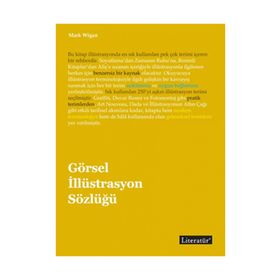 GÖRSEL İLLÜSTRASYON SÖZLÜĞÜ - MARK WIGAN
