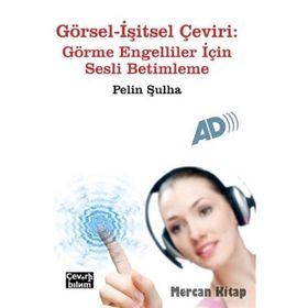 Görsel - İşitsel Çeviri Eğitimi - Mümtaz Kaya A. Şirin Okyayuz