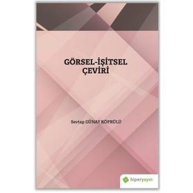 Görsel-İşitsel Çeviri Sevtap Günay Köprülü