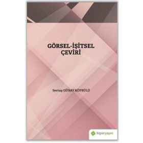 Görsel-İşitsel Çeviri Sevtap Günay Köprülü