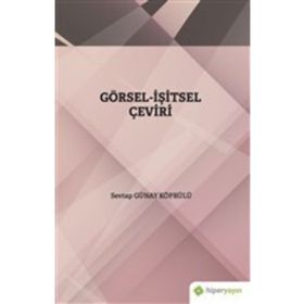 Görsel-İşitsel Çeviri Sevtap Günay Köprülü