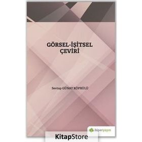 Görsel-İşitsel Çeviri Sevtap Günay Köprülü