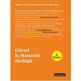 GÖRSEL MİMARLIK SÖZLÜĞÜ - GAVIN AMBROSE;PAUL HARRIS;SALLY STONE
