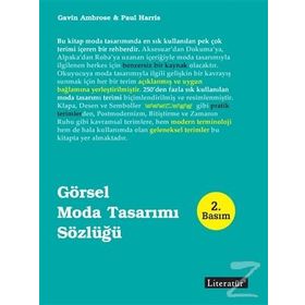 GÖRSEL MODA TASARIMI SÖZLÜĞÜ - GAVIN AMBROSE;PAUL HARRIS