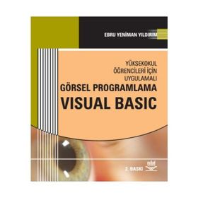 GÖRSEL PROGRAMLAMA VISUAL BASIC - EBRU YENIMAN YILDIRIM